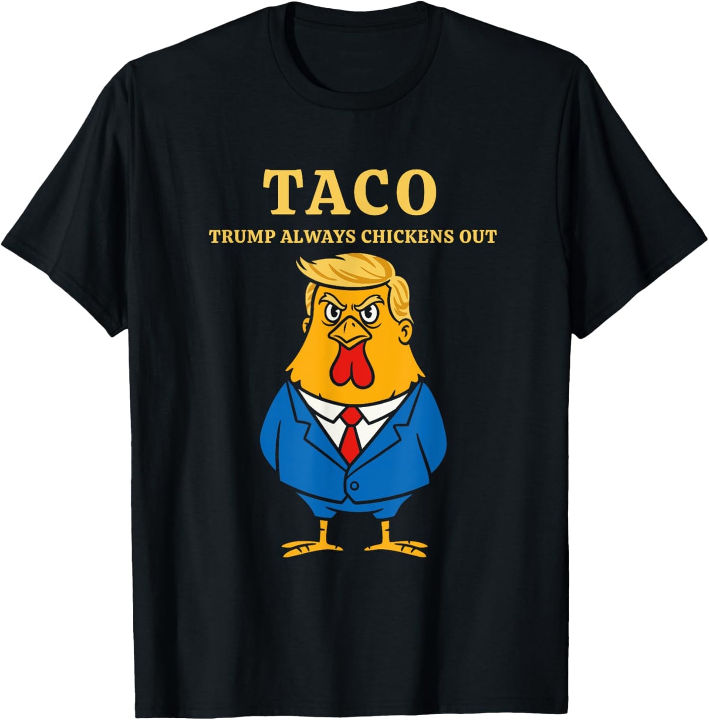 Funny Taco Trade Tariff President T-Shirt
