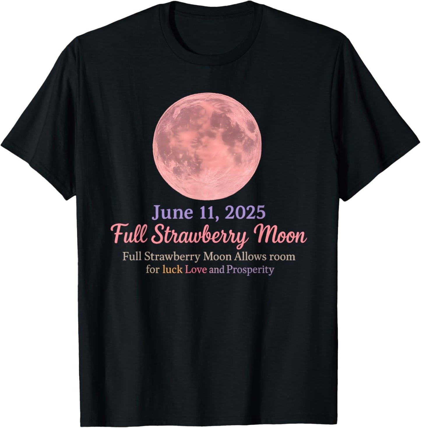 Strawberry Moon June 11 2025 Pink Full Moon T-Shirt