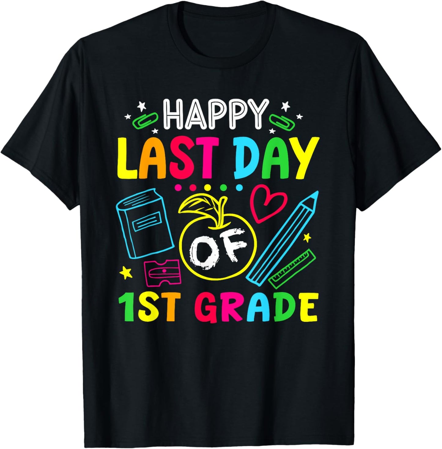 Happy Last Day Of School 1st Grade Students And Teachers Celebration T-shirt by TeeBrew