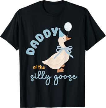 Daddy Of The Silly Goose Birthday Boy Girl Family Matching T-Shirt