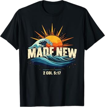 Made New Baptism Shirt Christian Shirts For Youth Baptized T-Shirt