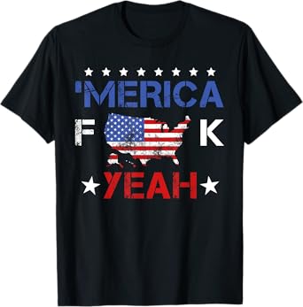 4th ofJuly America Fuck Yeah Funny T-Shirt