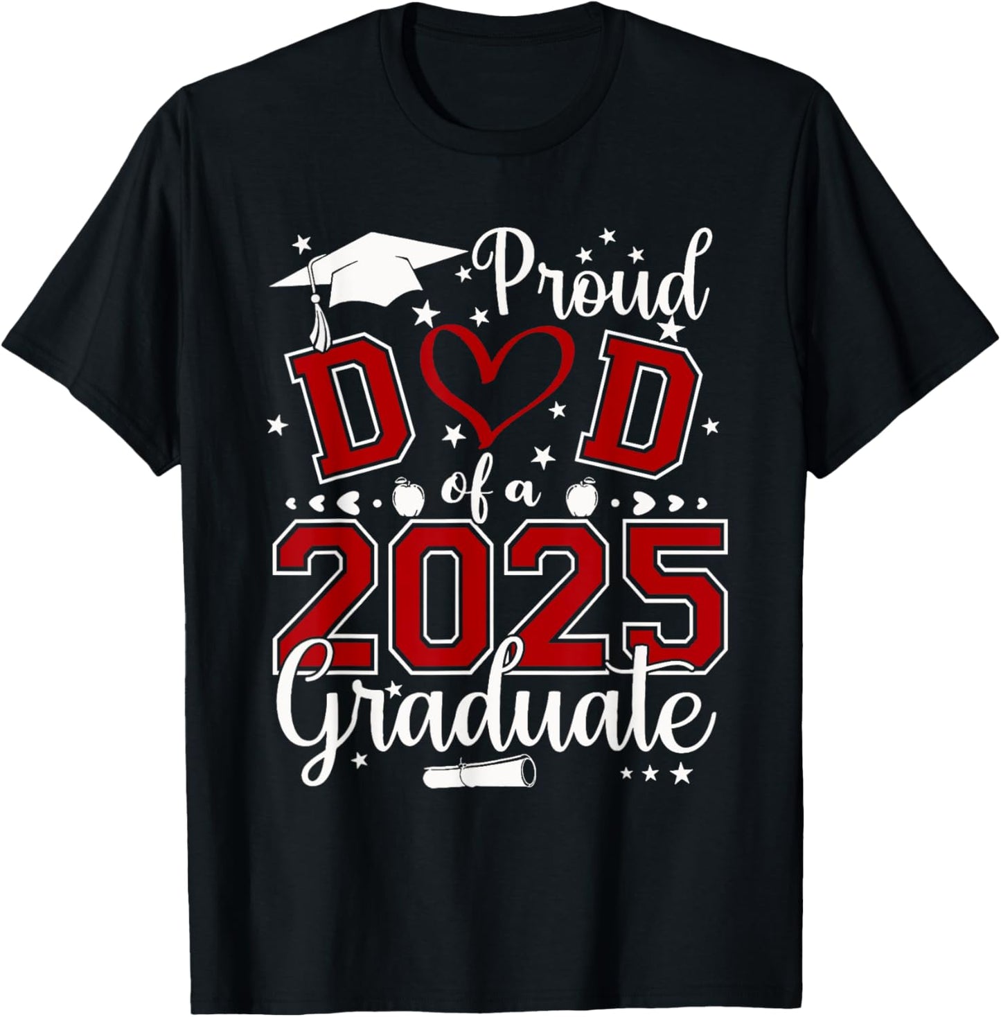 Father Senior 2025 Proud Dad Of A Class Of 2025 Graduate T-Shirt