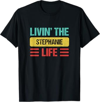 Stephanie Name T-Shirt