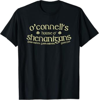 O'Connell's House O' Shenanigans Funny Irish Name T-Shirt
