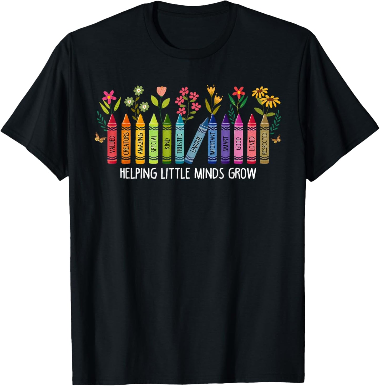 Helping Little Minds Grow Teacher Back To School First Day T-Shirt