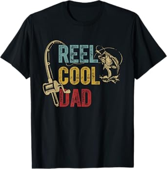Reel Cool Dad Fishing Shirt Father's Day Fisherman T-Shirt