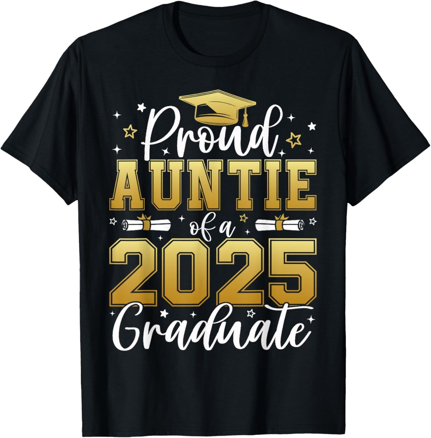 Proud Auntie of a class of 2025 graduate for graduation T-Shirt