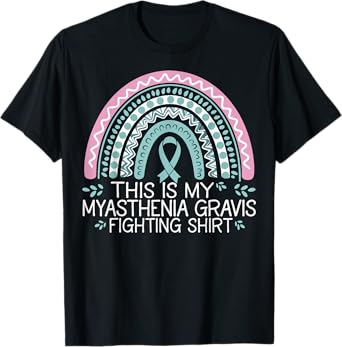 This Is My Myasthenia Gravis Fighting T-Shirt