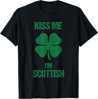 Kiss Me I'm Scottish Shirt St Patricks Day Drinking T-Shirt