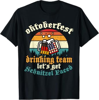Oktoberfest Team Lets Get Schnitzel Faced German T-Shirt