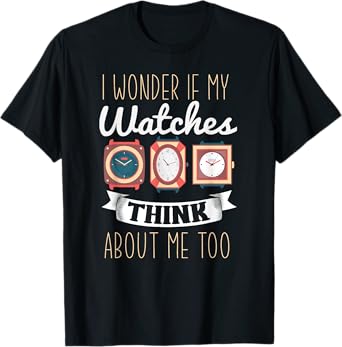 Funny Watch Collector Shirt I Love Watches Watch Collector T-Shirt