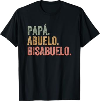 Bisabuelo Spanish Great Grandfather T-Shirt