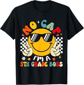 No Cap I'm A 5th Grade Boss Kids Boy Girl Back To School T-Shirt