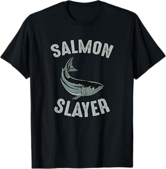 Salmon Slayer Salmon Fishing T-Shirt