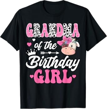 Grandma Of The Birthday Girl Farm Cow 1St Birthday Girl T-Shirt