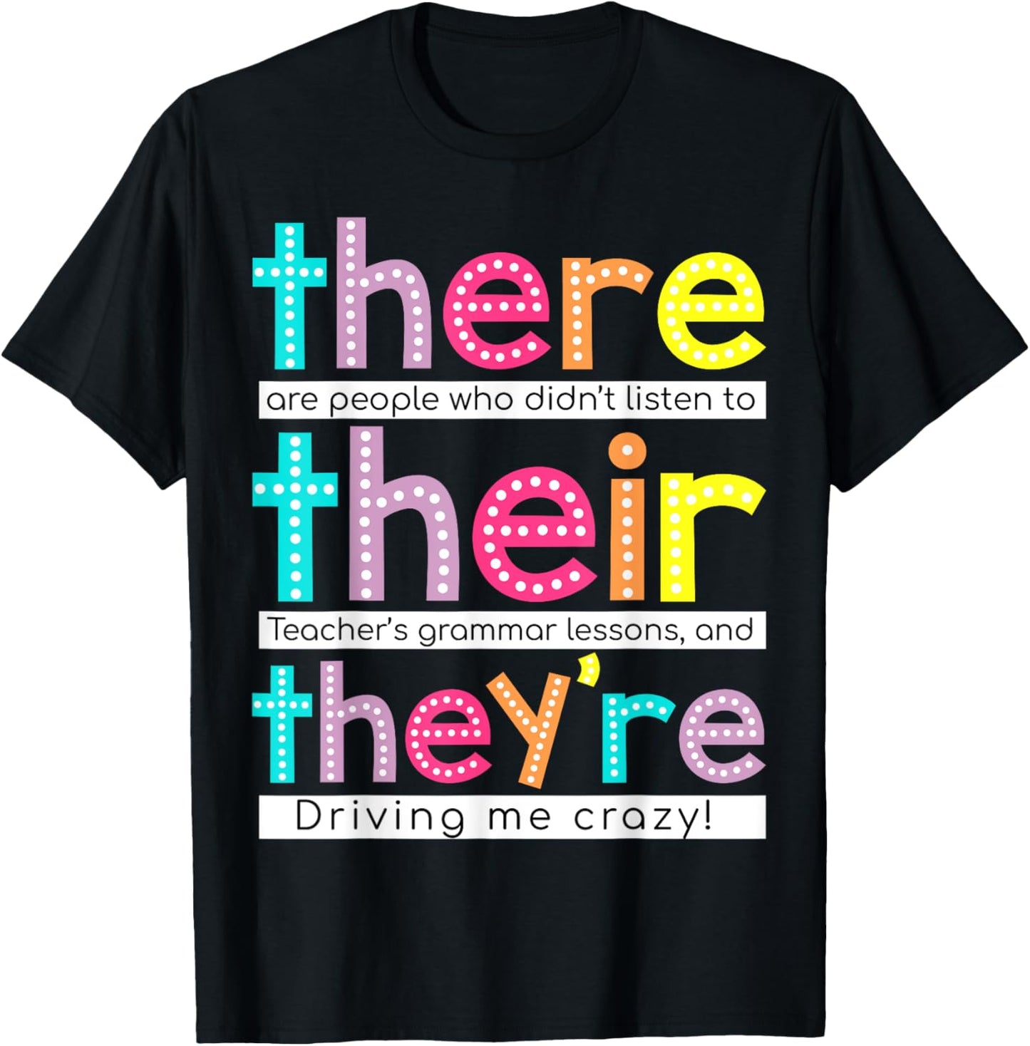 There Their They're Back To school English Grammar Teacher T-Shirt