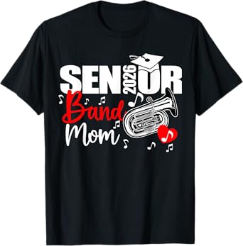 Senior Band Mom 2026 Marching Band Class of 2026 Tuba T-Shirt