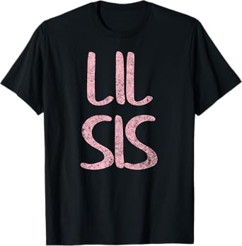 Cute Matching Siblings Brother Sister Gift Lil Sis T-Shirt