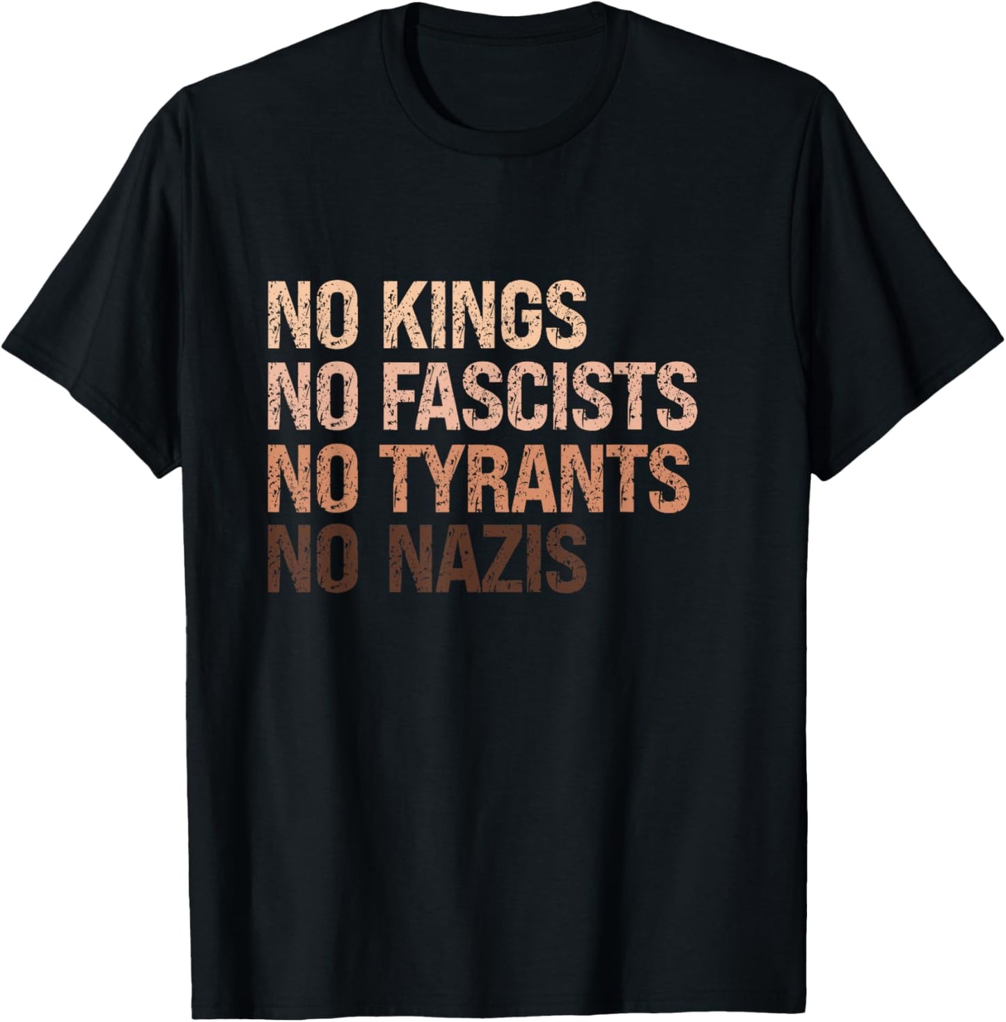 Power to the People No Kings No Fascists No Tyrants No Nazis T-Shirt