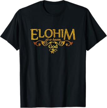 Elohim God T-Shirt