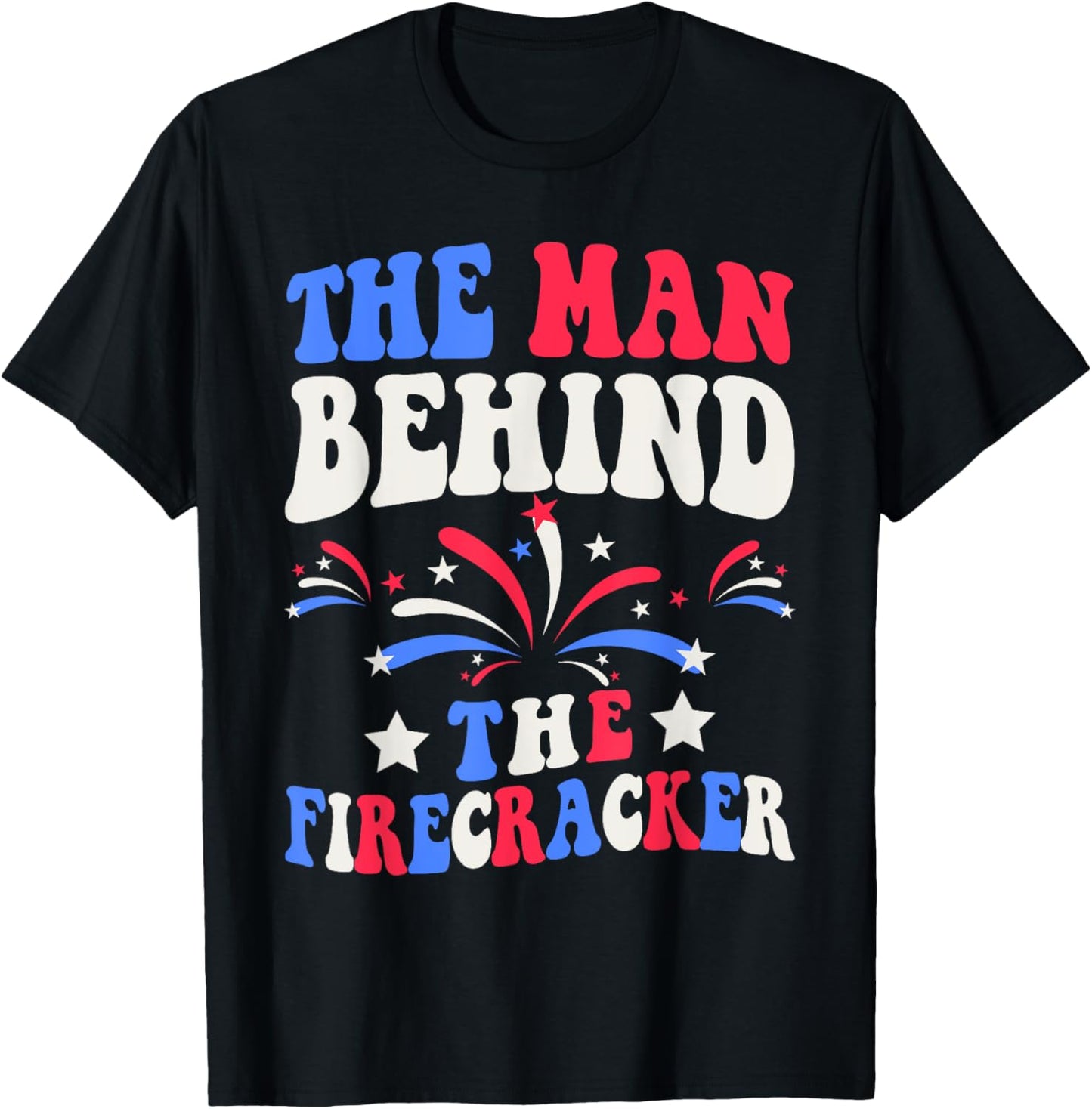 The Man behind the firecracker 4th of july gender reveal dad T-Shirt
