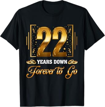 22 Years Down Forever To Go Couple 22nd Wedding Anniversary T-Shirt