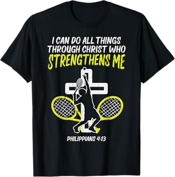 Can Do All Things Tennis God Jesus Christian Men Women Kids T-Shirt