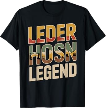 Lederhosen Legend Oktoberfest Beer Fun T-Shirt