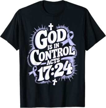 God Is In Control Survivor Esophageal Cancer Awareness T-Shirt