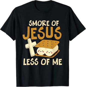 Smore of Jesus Less of Me Holy Cross Religious Camper T-Shirt