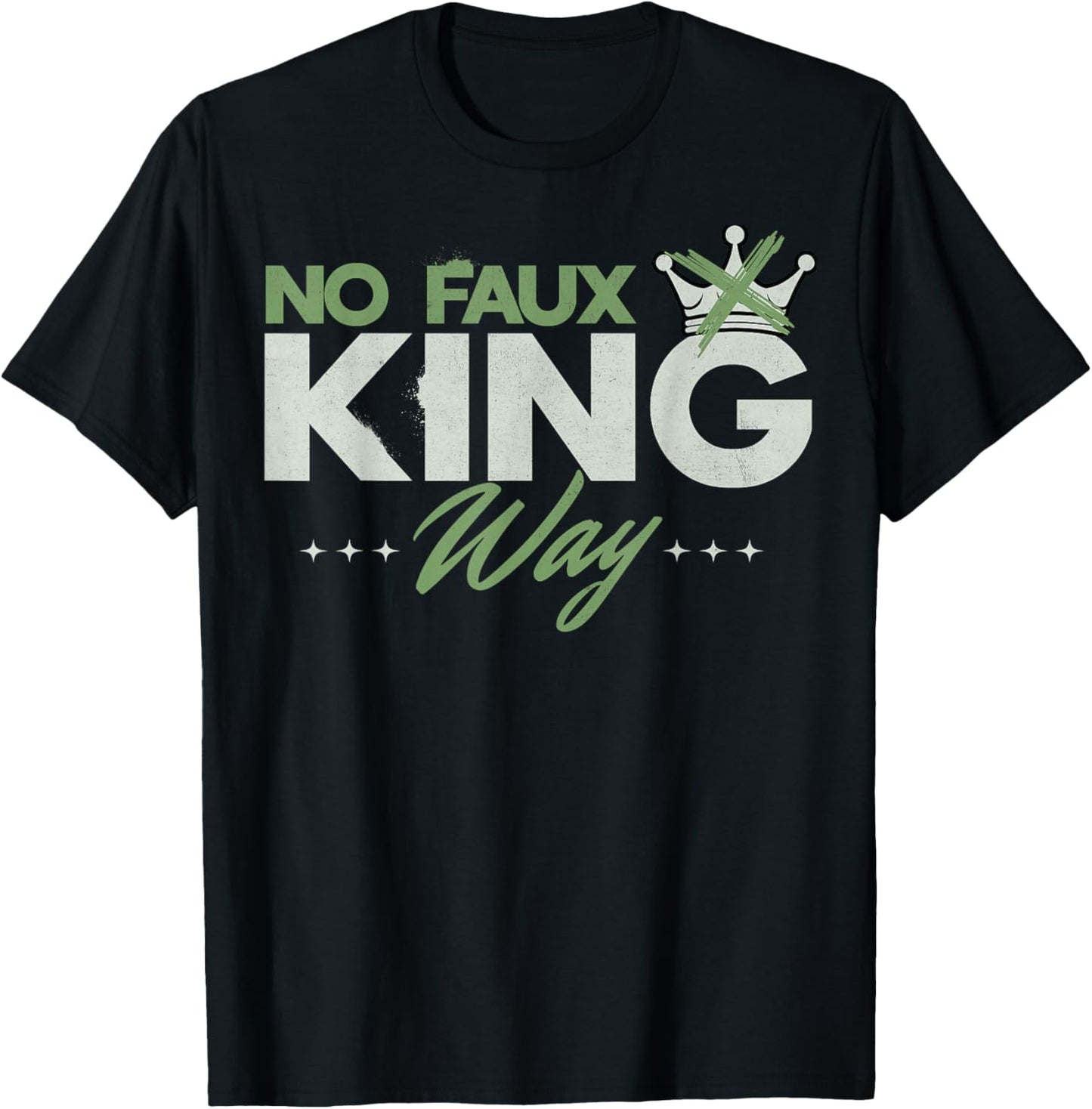 No Faux King Way 86 47 T-Shirt