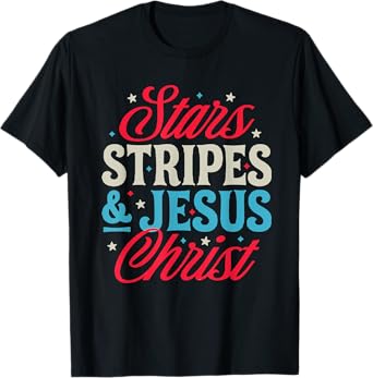 Stars Stripes & Jesus Christ T-Shirt