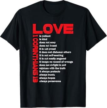 Love Is Patient 1 Corinthians 13 Gift for Christian T-Shirt
