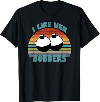 Funny Fishing Couples Gifts - Retro I Like Her Bobbers T-Shirt