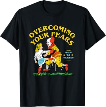 Funny Halloween Overcoming Your Fears Unisex for Men, Women T-Shirt