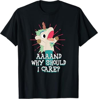 Annnd Why Should - I Care - Unicorn Apparel - Sarcastic T-Shirt