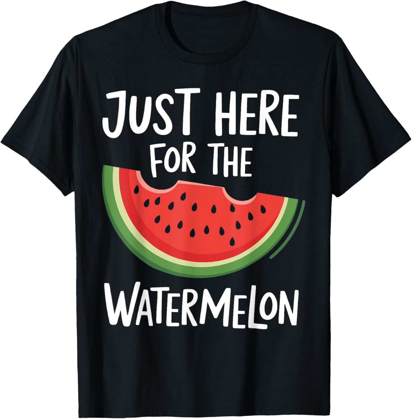 I'm Just Here For The Watermelon Summer Fun Design T-Shirt