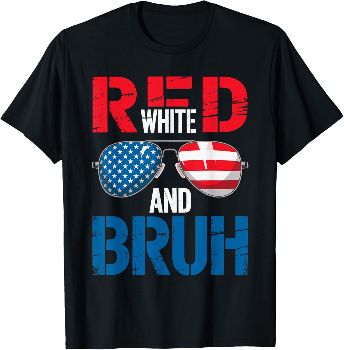 Red White And Bruh Patriotic 4th Of July American Flag T-shirt