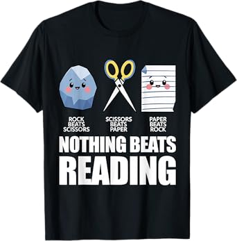 Nothing Beats Reading Rock Paper Scissors Funny Book Lover T-Shirt