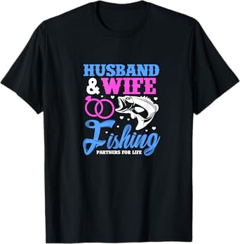 Husband & Wife Fishing Partners For Life Wedding Anniversary T-Shirt