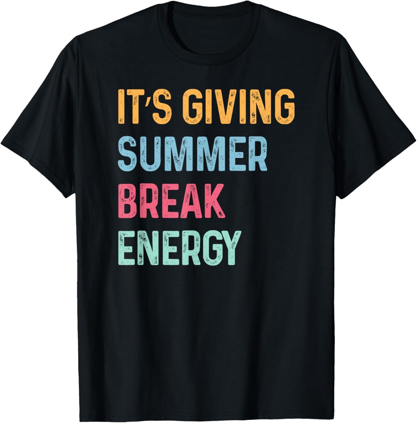 It’s Giving Summer Break Energy Matchings End of the Year T-Shirt