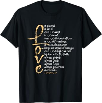 1 Corinthians 13 Bible Verse Love is Patient Love is Kind T-Shirt