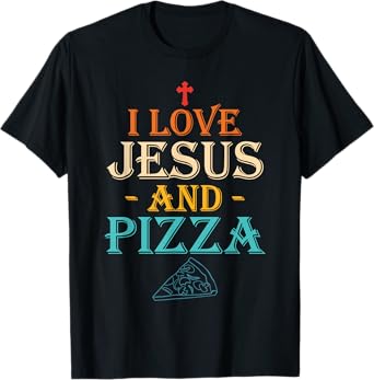 I Love Je-sus And Pizza Retro Vintage T-Shirt