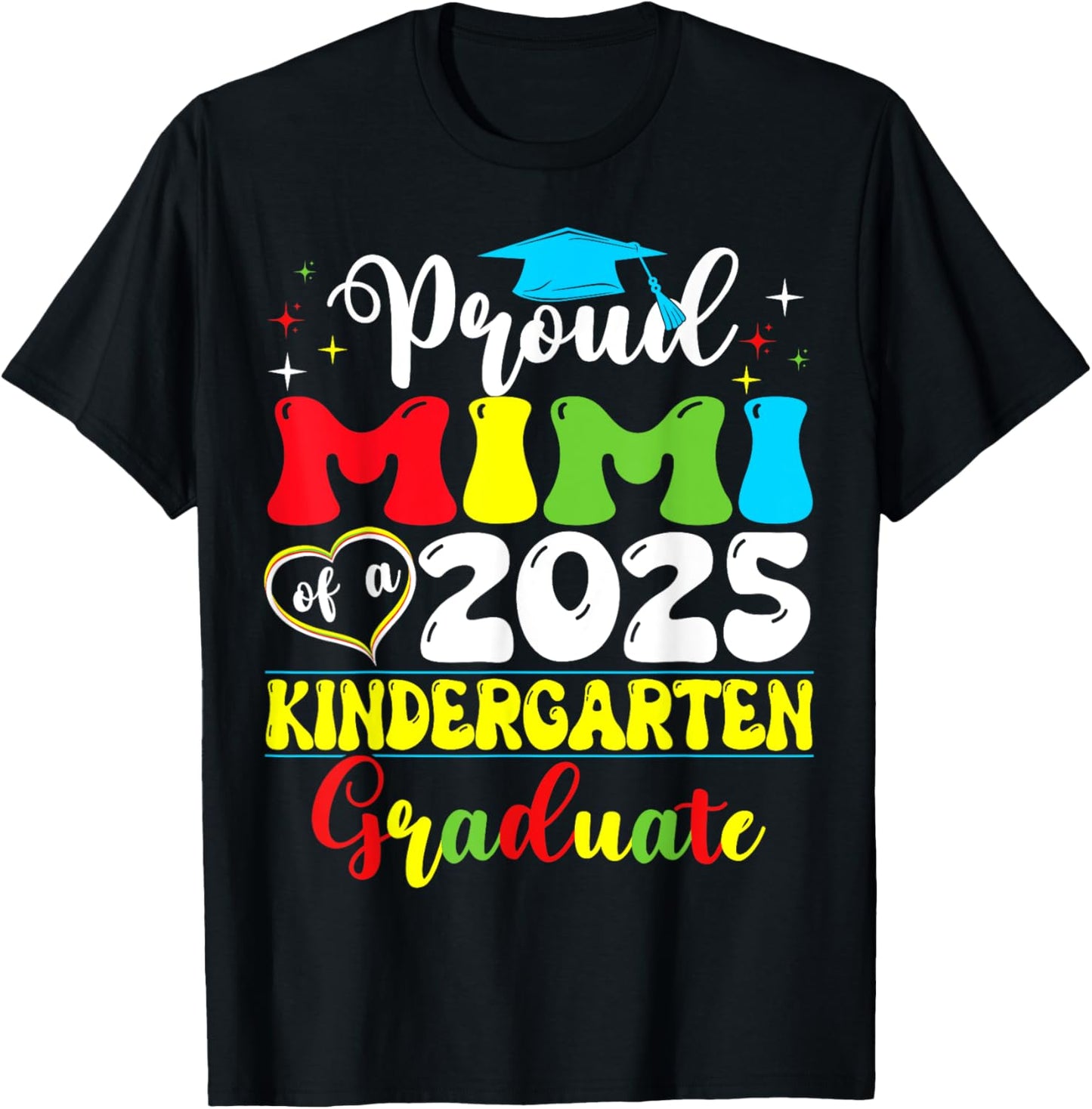 Funny Proud Mimi of a Class of 2025 kindergarten Graduate T-Shirt