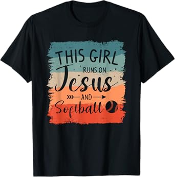 This Girl Runs On Jesus And Softball Softballer T-Shirt