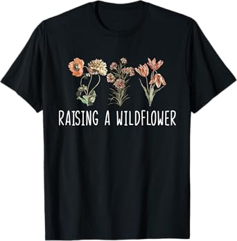 Vintage Floral Raising A Wildflower Moms Mama Mothers Day T-Shirt