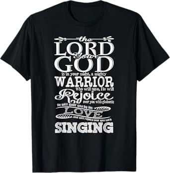 Bible Verse Shirt - Lord God Zephaniah 3:17 Christian Gift T-Shirt