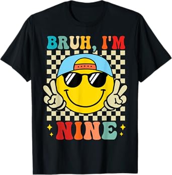 Bruh I'm Nine 9 9th Birthday Groovy Boys Girls 9 Years Old T-Shirt