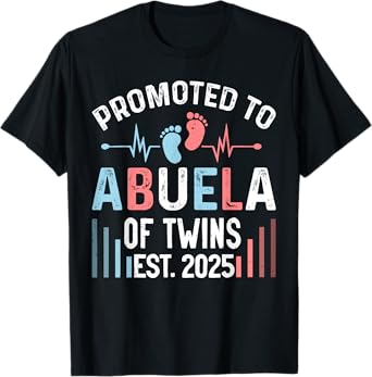 Promoted To Abuela Of Twins Est 2025 Twin Baby Shower T-Shirt